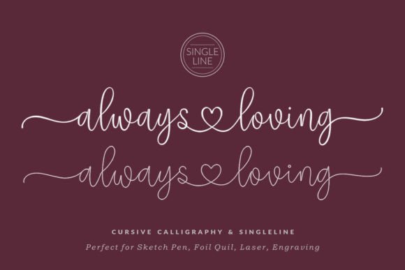 Always Loving: The Calligraphy Font with a Gentle Touch
