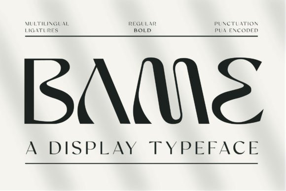 Bame: A Typeface with Unmistakable Character