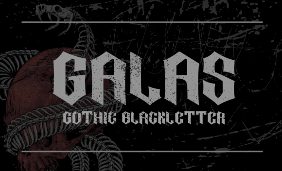 Galas: The Gothic Font That Commands Attention