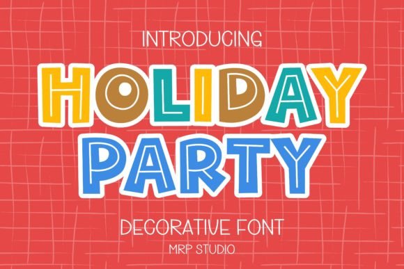 Holiday Party: The Perfect Font for Kid-Friendly Designs