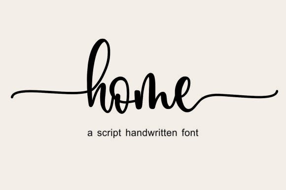 Home: The Artisanal Script Font for Authentic Design