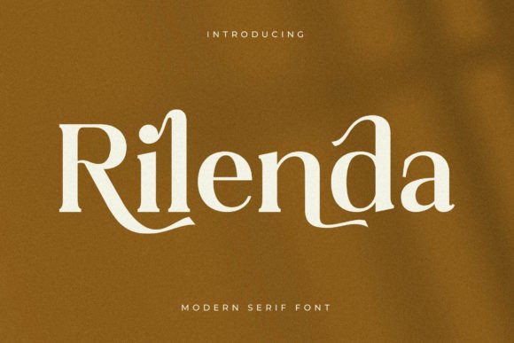 Rilenda: A Serif Font for Modern, Chic Designs